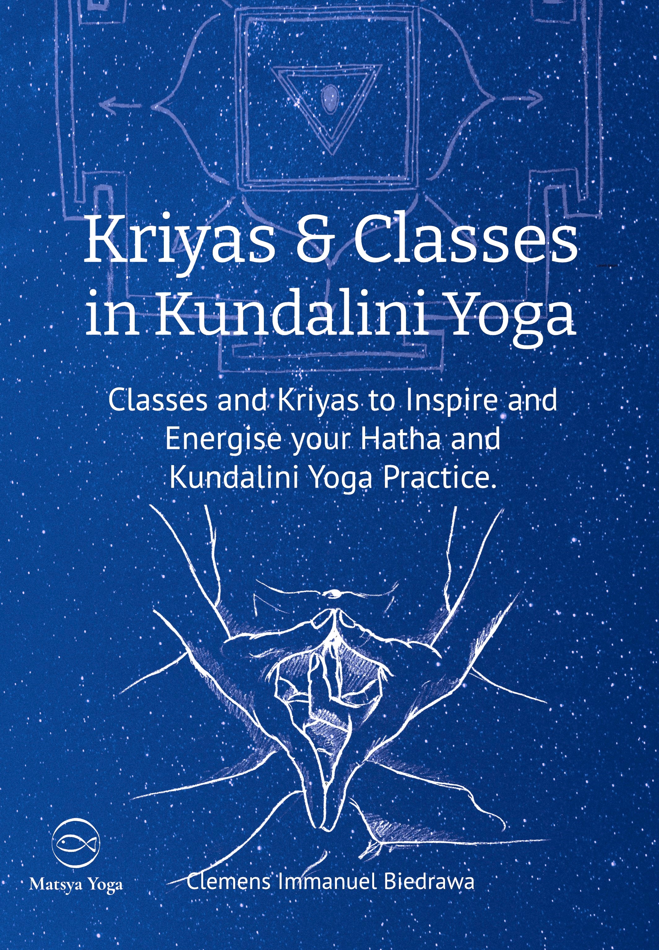 Kriyas and classes in Kundalini Yoga